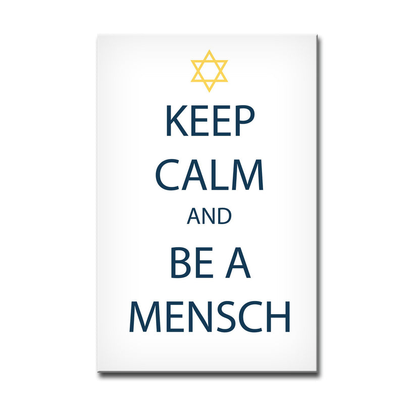 Keep Calm & be a Mensch' Wrapped Canvas Wall Art