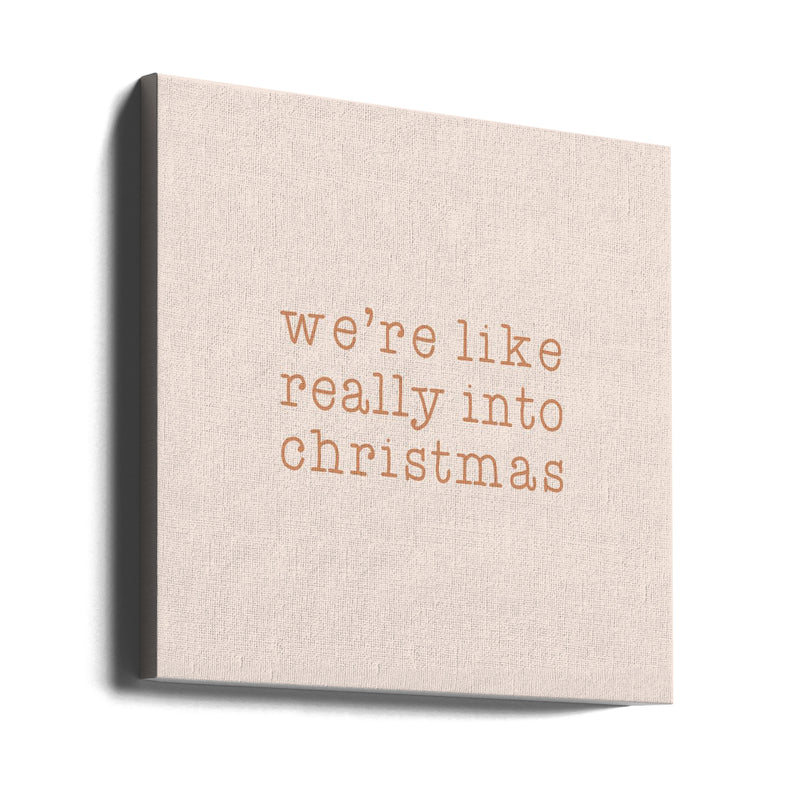 "Really Into Christmas" Wrapped Canvas Wall Art