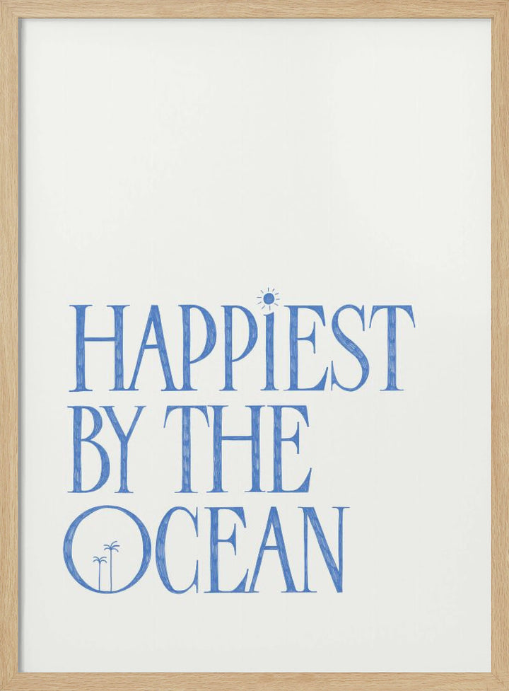 "Happiest by the ocean - summer handlettering text a quote" Framed Textured Wall Art