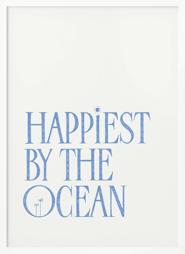 "Happiest by the ocean - summer handlettering text a quote" Framed Textured Wall Art