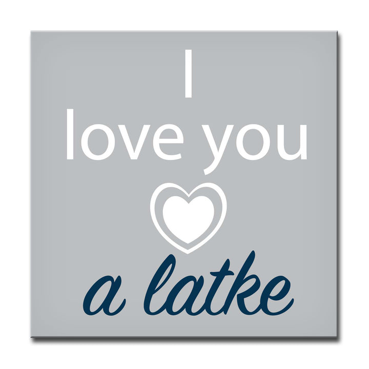 I Love you a Latke II' Wrapped Canvas Wall Art
