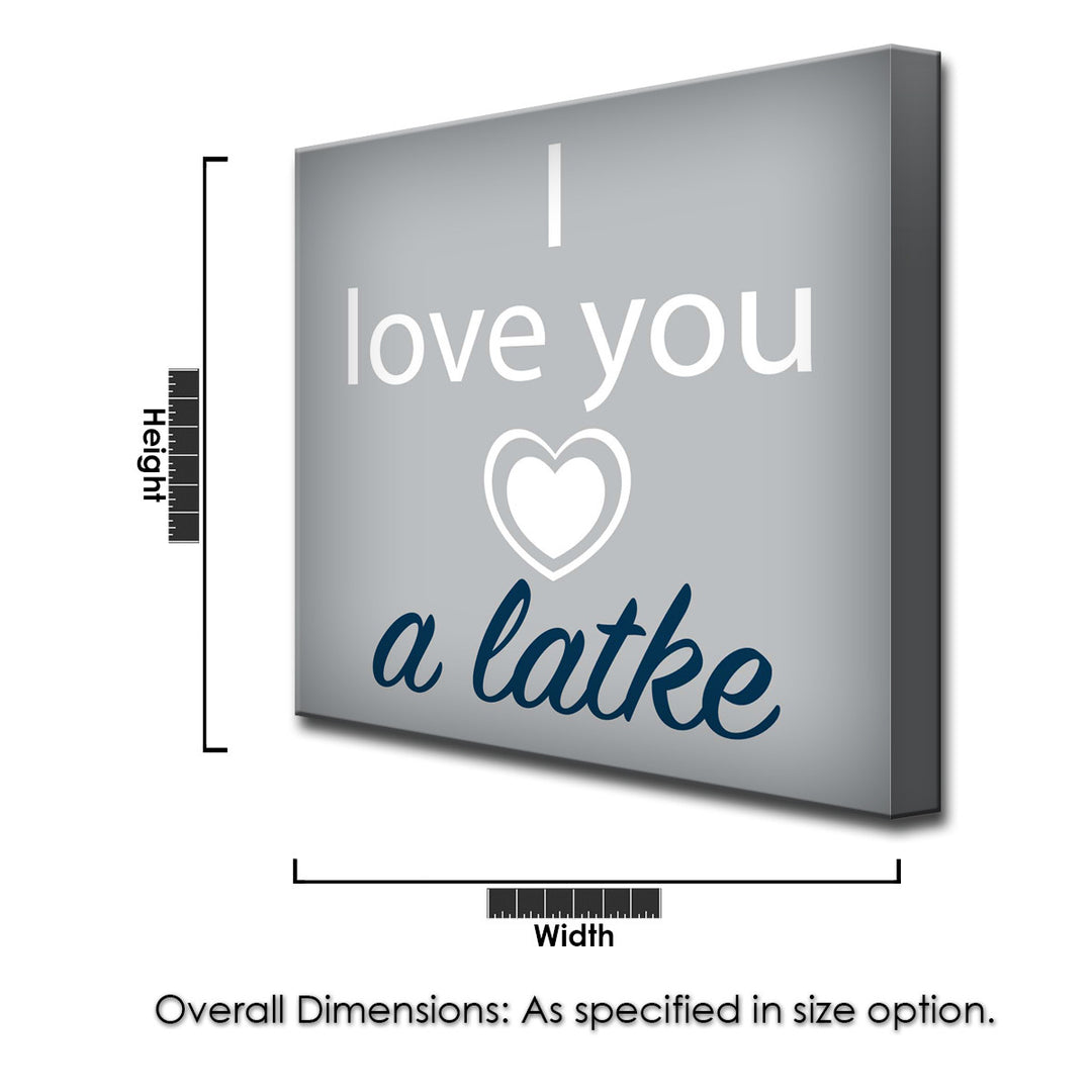 I Love you a Latke II' Wrapped Canvas Wall Art