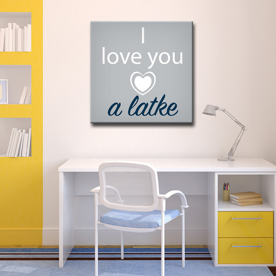 I Love you a Latke II' Wrapped Canvas Wall Art