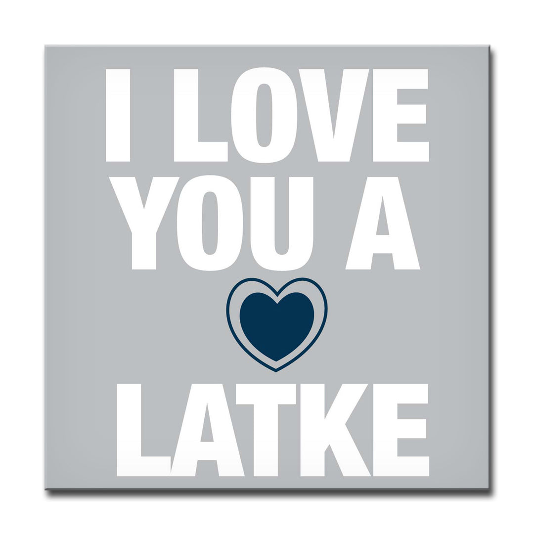 I Love you a Latke III' Wrapped Canvas Wall Art