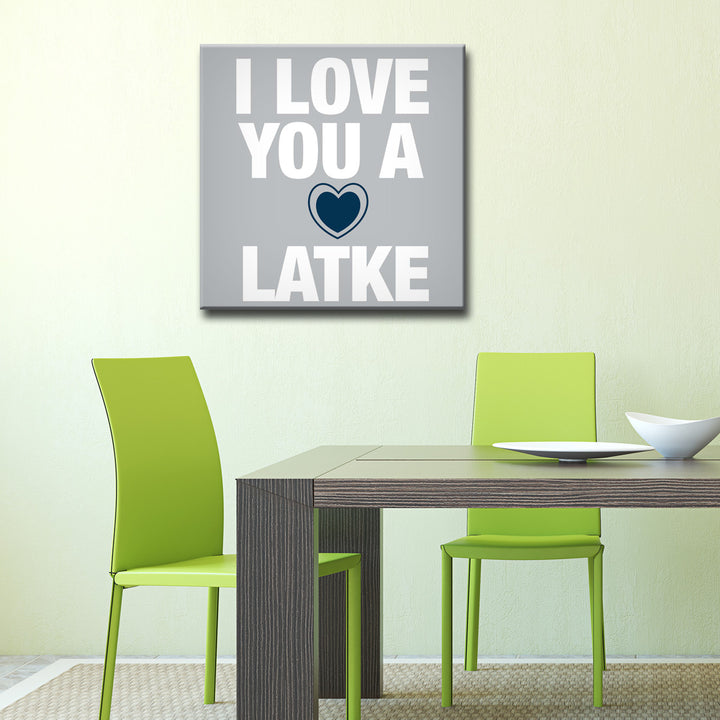 I Love you a Latke III' Wrapped Canvas Wall Art