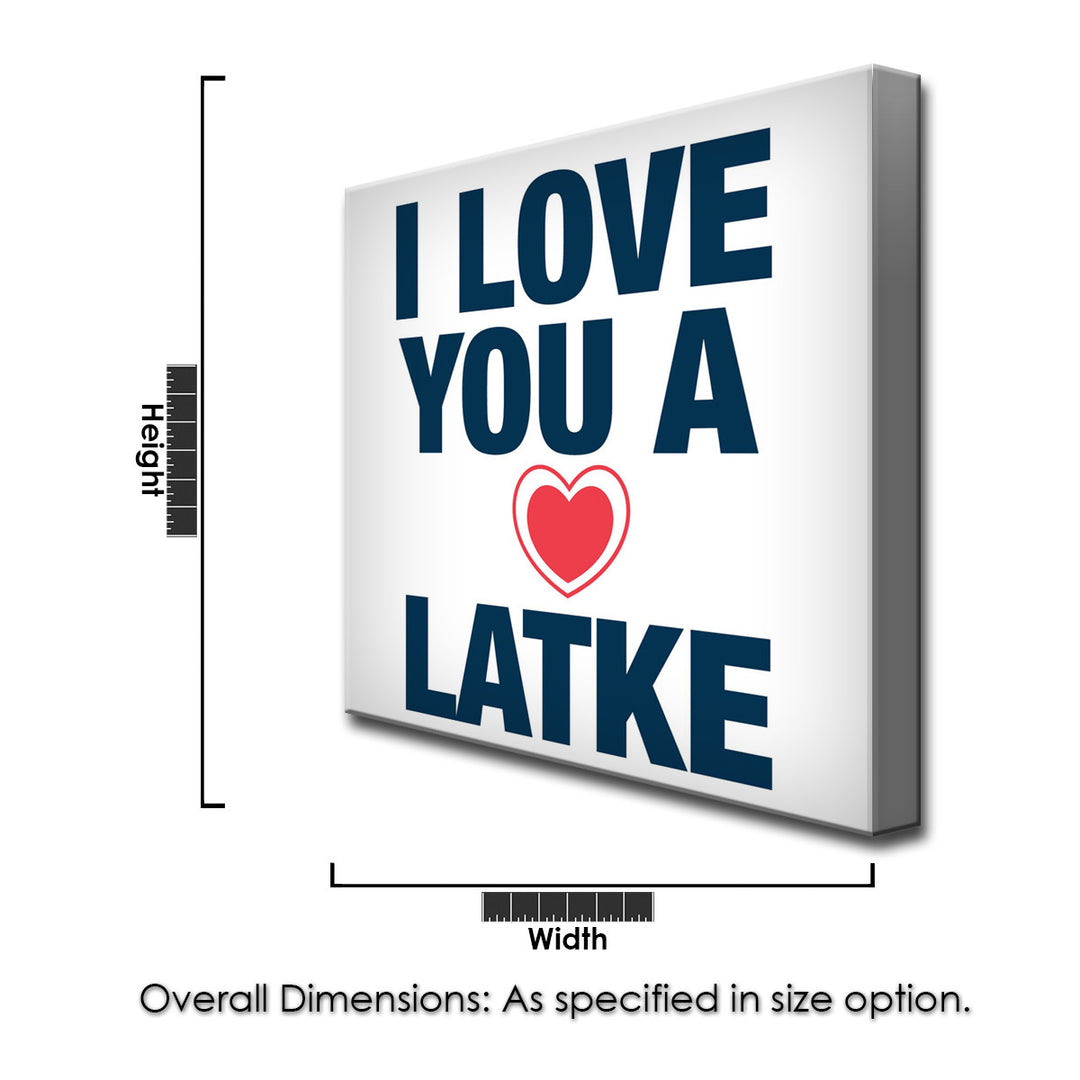 I Love you a Latke III' Wrapped Canvas Wall Art