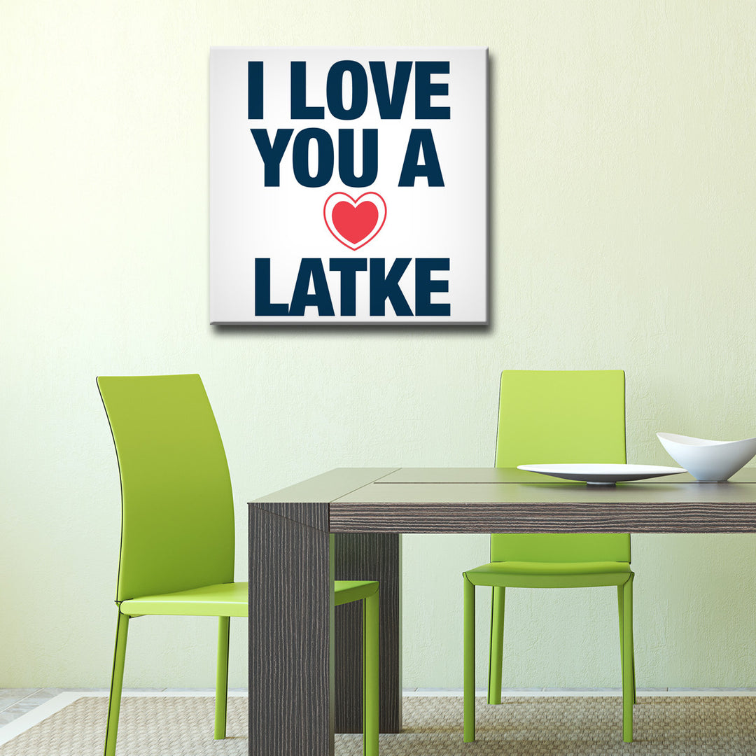 I Love you a Latke III' Wrapped Canvas Wall Art