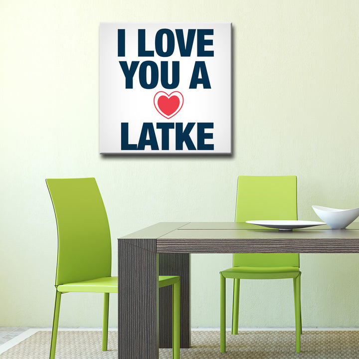 I Love you a Latke III' Wrapped Canvas Wall Art