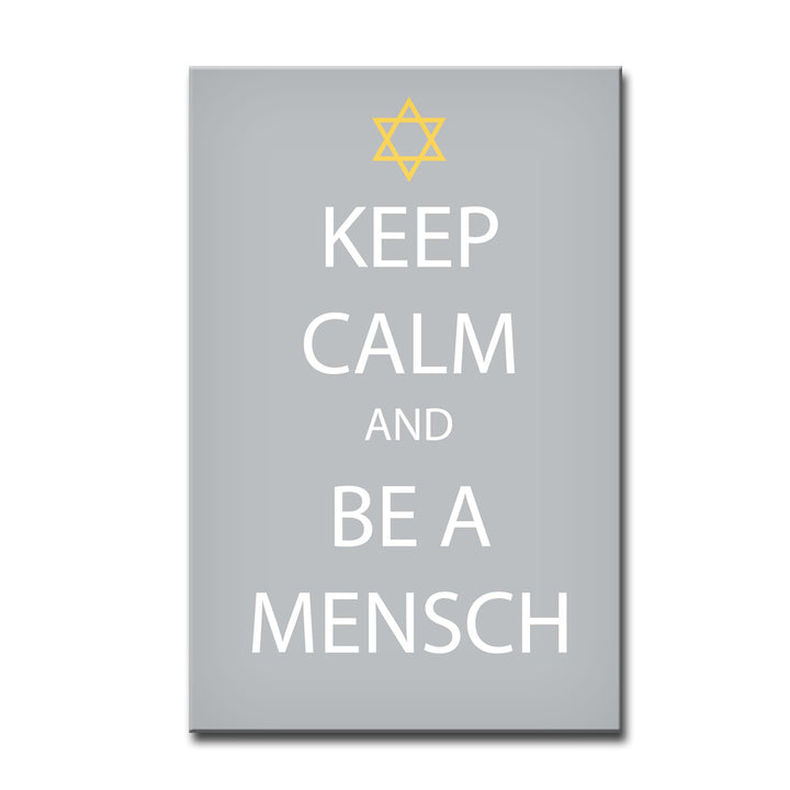 Keep Calm & be a Mensch' Wrapped Canvas Wall Art