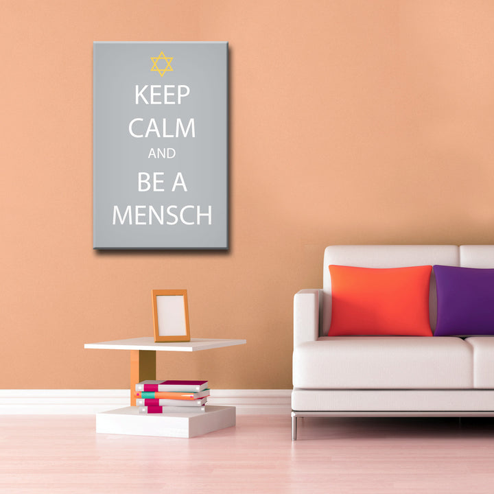 Keep Calm & be a Mensch' Wrapped Canvas Wall Art