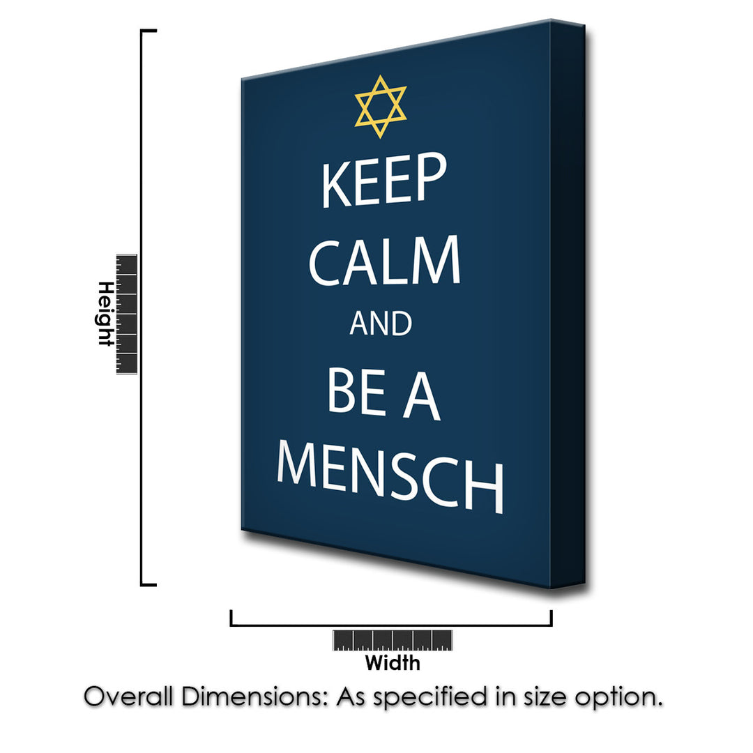 Keep Calm & be a Mensch' Wrapped Canvas Wall Art