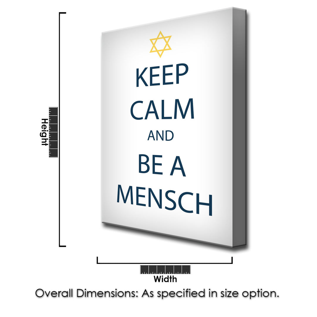 Keep Calm & be a Mensch' Wrapped Canvas Wall Art