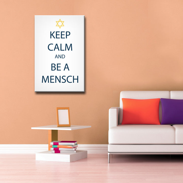 Keep Calm & be a Mensch' Wrapped Canvas Wall Art