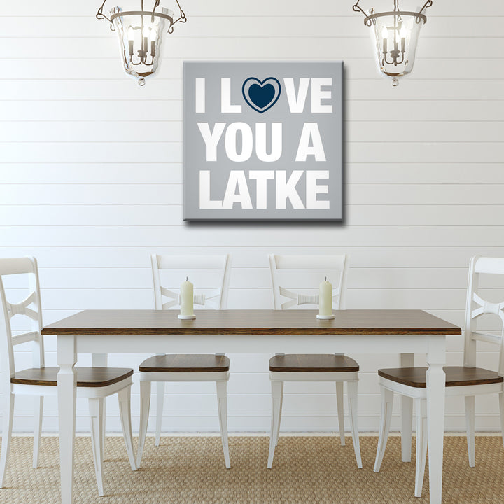 I Love you a Latke' Wrapped Canvas Wall Art