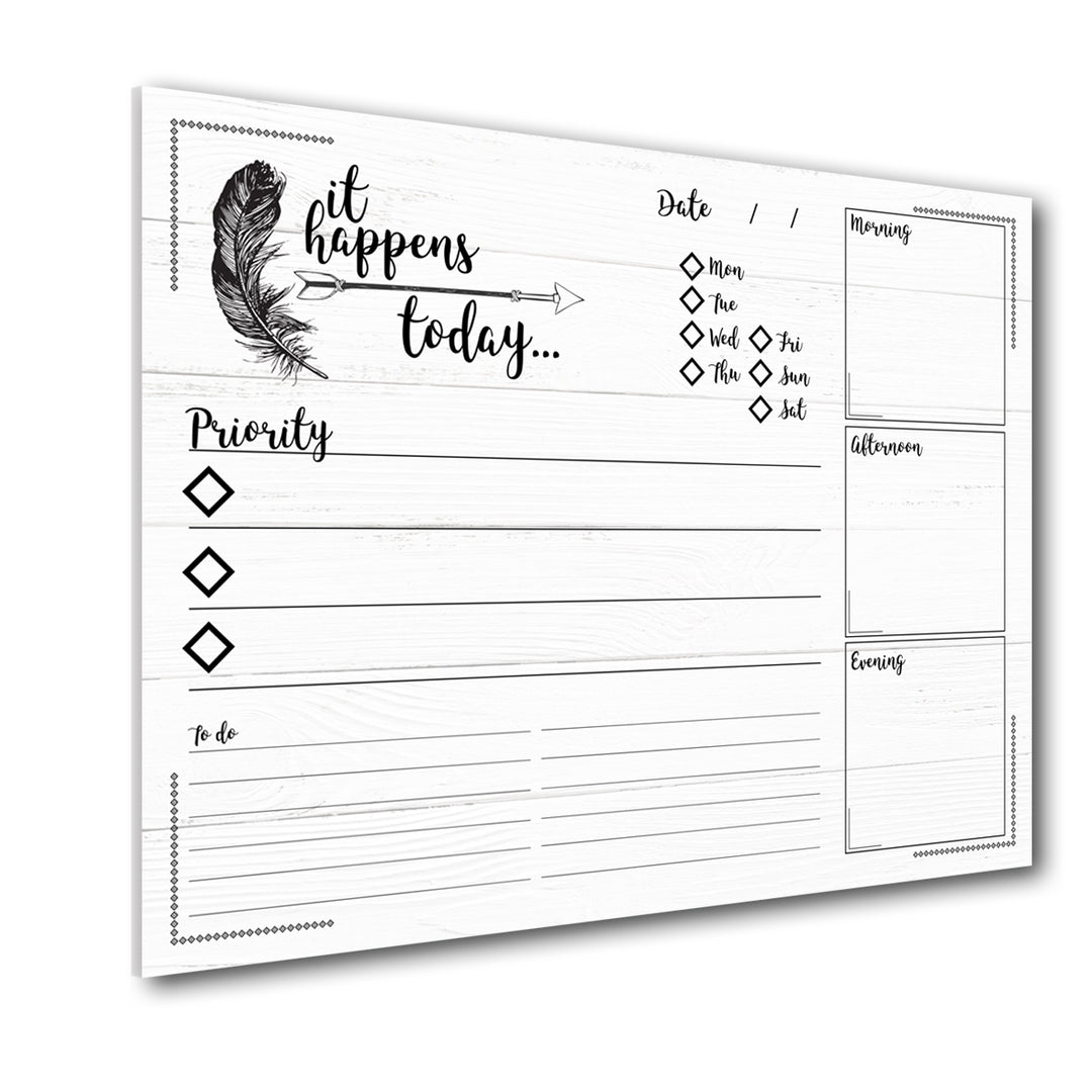 R2H Methods 'It Happens Today' Dry Erase Daily Planner on ArtPlexi