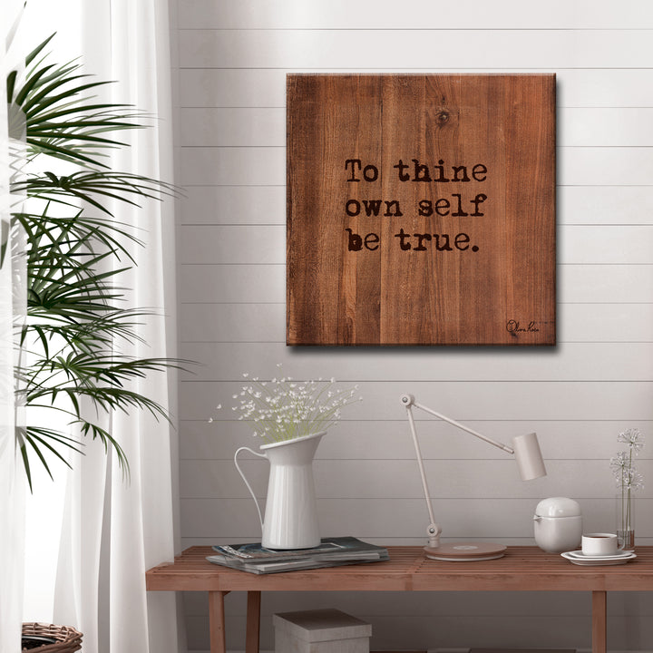 Be True' Inspirational Art