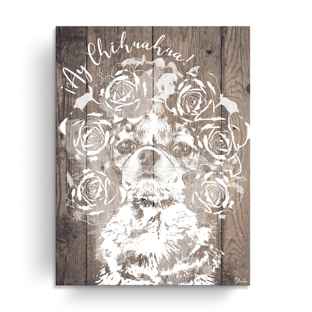 Ay Chihuahua'  Dog Wall Art