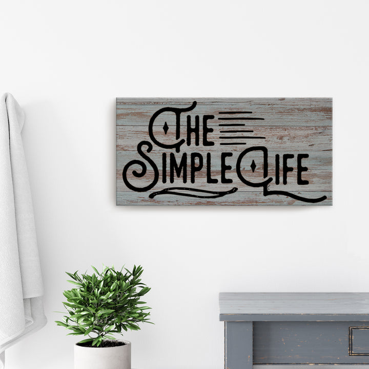 'The Simple Life' Wrapped Canvas Wall Art
