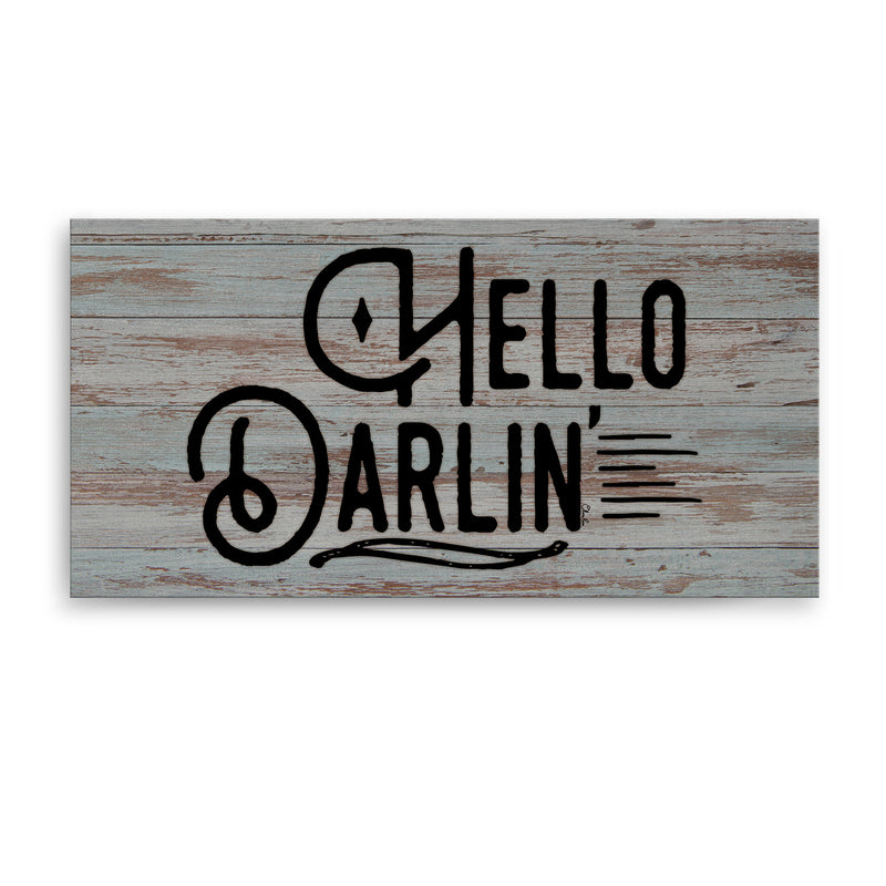 'Hello Darlin' Wrapped Canvas Wall Art