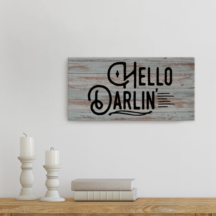 'Hello Darlin' Wrapped Canvas Wall Art