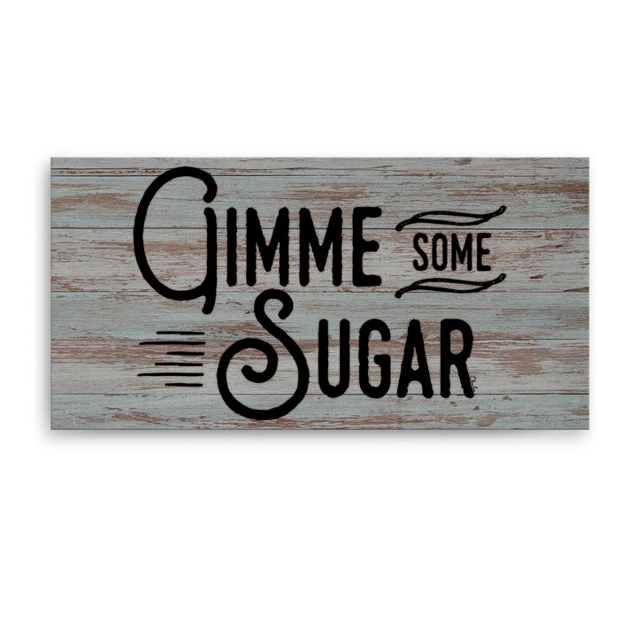 'Gimme Some Sugar' Wrapped Canvas Wall Art