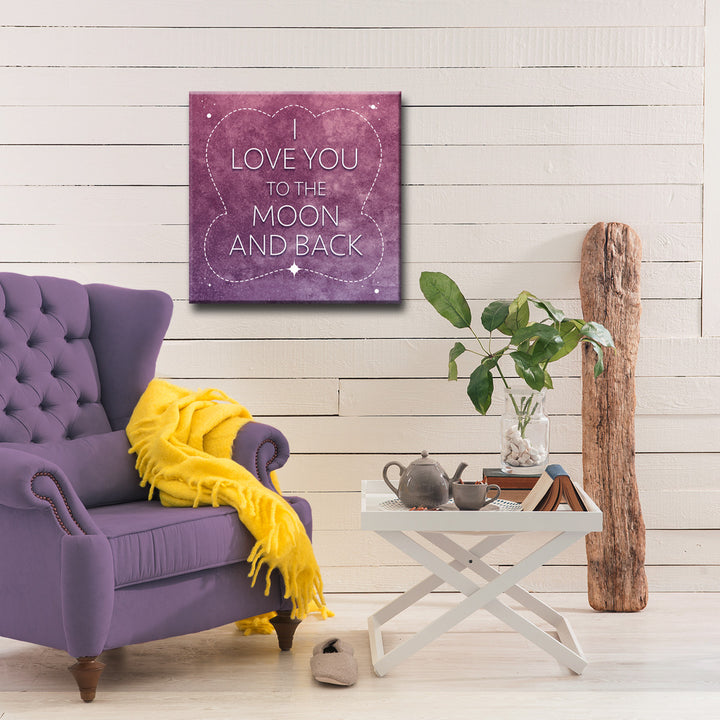I Love you to the Moon & Back' Wrapped Canvas Wall Art