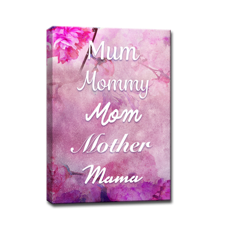 Mum, Mommy, Mom, Mother, Mama' Wrapped Canvas Wall Art